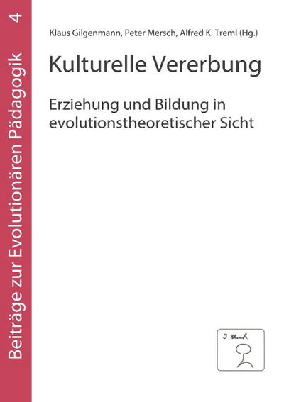 Kulturelle Vererbung - Klaus Gilgenmann