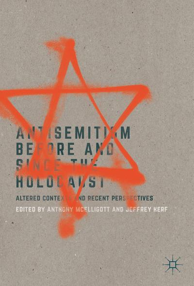 Antisemitism Before and Since the Holocaust - Jeffrey Herf