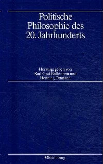 Politische Philosophie des 20. Jahrhunderts - Henning Ottmann