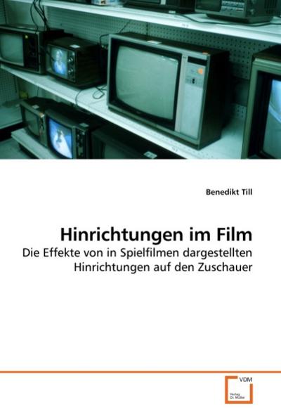 Hinrichtungen im Film - Benedikt Till