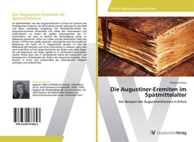 Die Augustiner-Eremiten im Spätmittelalter - Theresia Simon