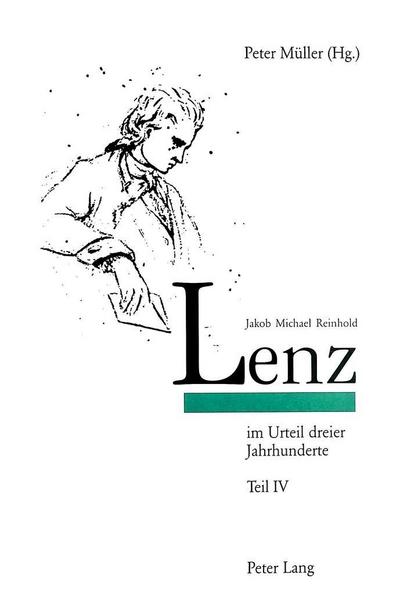 Jakob Michael Reinhold Lenz im Urteil dreier Jahrhunderte - Sabine Draeger