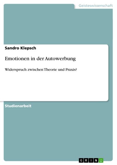 Emotionen in der Autowerbung - Sandro Klepsch