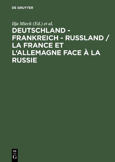 Deutschland - Frankreich - Rußland / La France et l'Allemagne face à la Russie - Pierre Guillen
