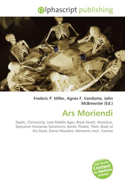 Ars Moriendi - Frederic P. Miller