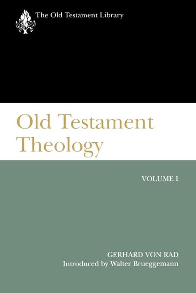 Old Testament Theology Vol I (Otl) - Gerhard Von Rad