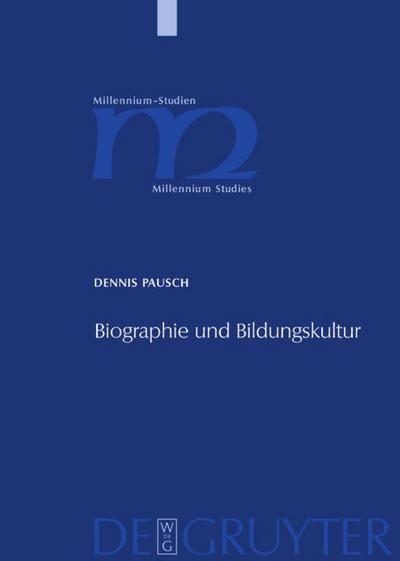 Biographie und Bildungskultur - Dennis Pausch