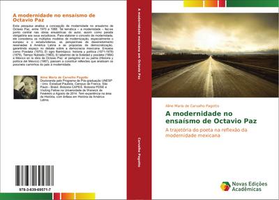 A modernidade no ensaísmo de Octavio Paz - Aline Maria de Carvalho Pagotto