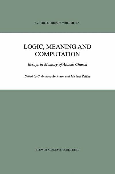 Logic, Meaning and Computation - Michael Zelëny
