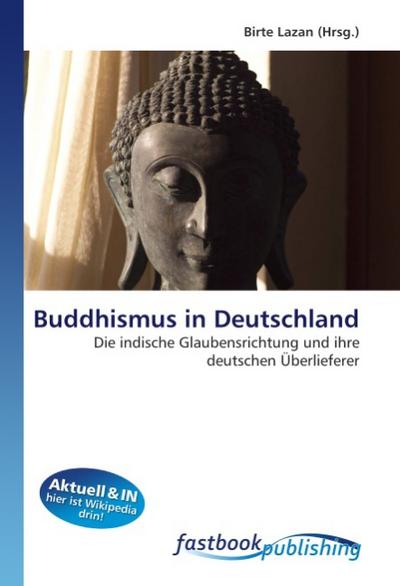 Buddhismus in Deutschland - Birte Lazan