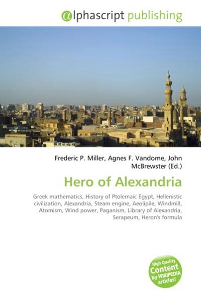 Hero of Alexandria - Frederic P Miller