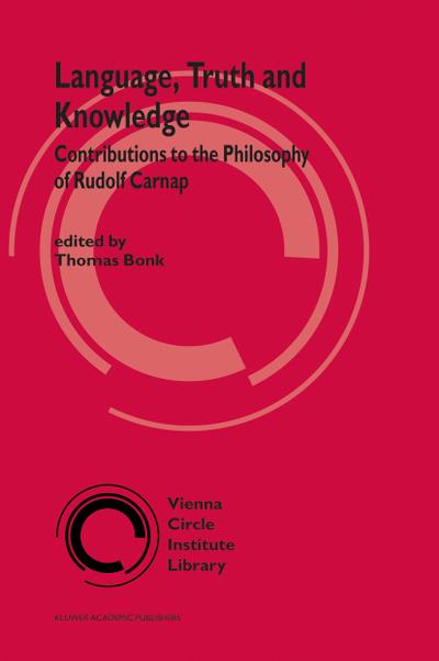 Language, Truth and Knowledge - Thomas Bonk