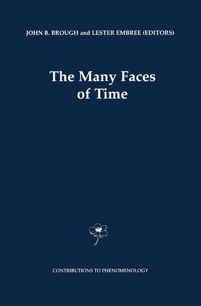 The Many Faces of Time - Lester Embree