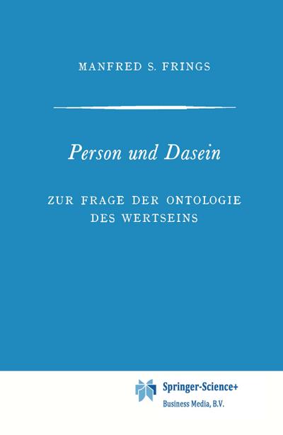 Person und Dasein - Manfred S. Frings