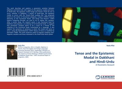 Tense and the Epistemic Modal in Dakkhani and Hindi-Urdu - Naila Iffat