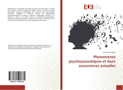 Phenomenes psychoacoustiques et leurs occurrences actuelles - Jean-Marie Viollet