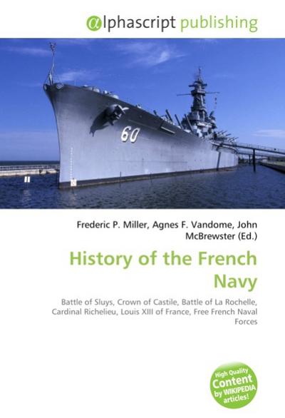 History of the French Navy - Frederic P. Miller