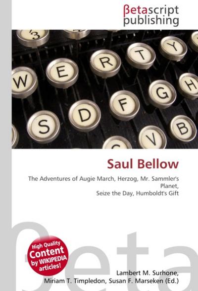 Saul Bellow - Lambert M Surhone