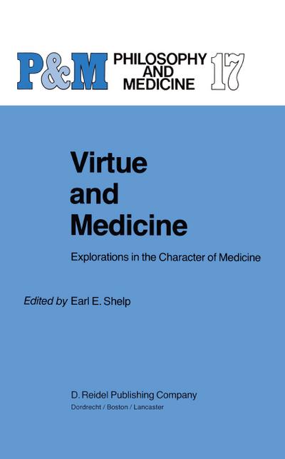 Virtue and Medicine - E. E. Shelp