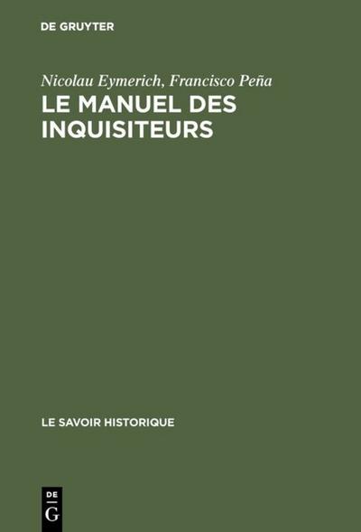 Le manuel des inquisiteurs - Nicolau Eymerich