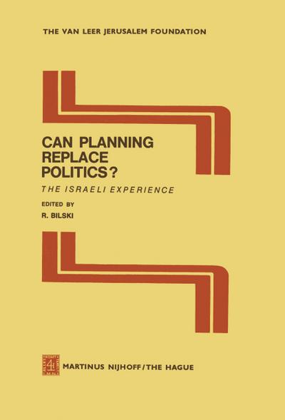 Can Planning Replace Politics? - R. Bilski