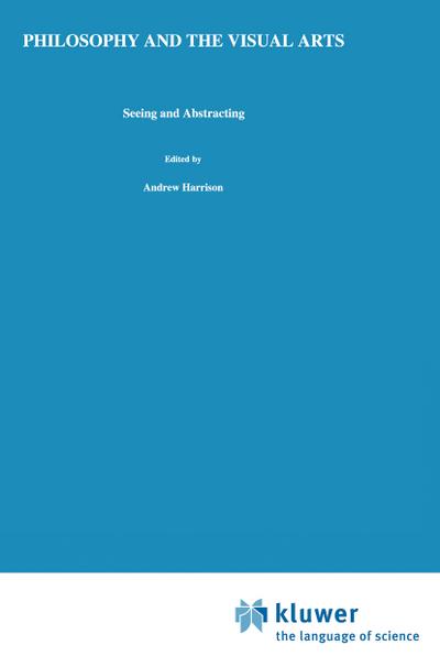 Philosophy and the Visual Arts - Andrew Harrison