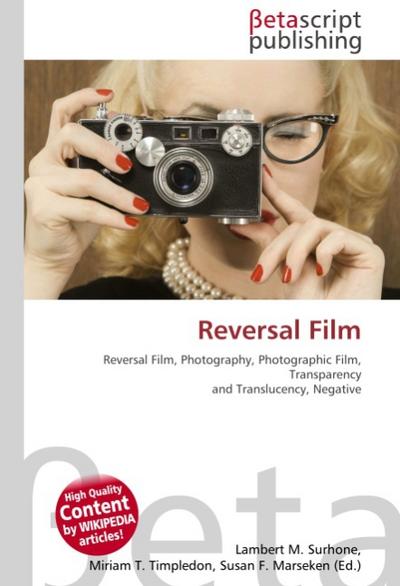 Reversal Film - Lambert M Surhone