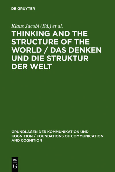 Thinking and the Structure of the World / Das Denken und die Struktur der Welt - Helmut Pape