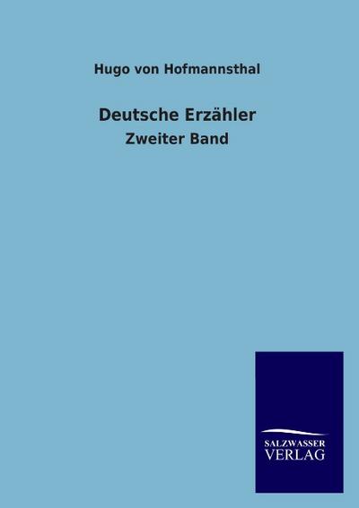 Deutsche Erzähler - Hugo Von Hofmannsthal
