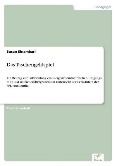 Das Taschengeldspiel - Susan Sinambari