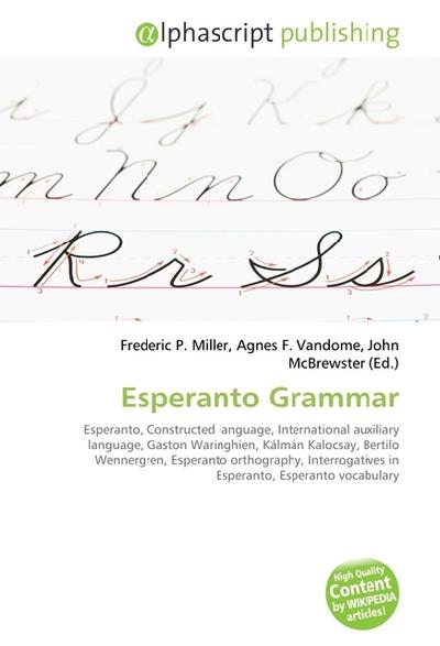 Esperanto Grammar - Frederic P. Miller