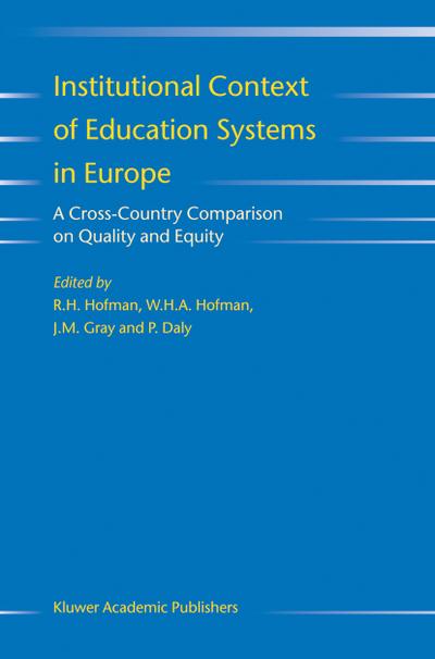 Institutional Context of Education Systems in Europe - R. H. Hofman