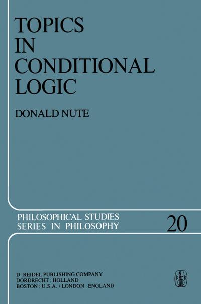 Topics in Conditional Logic - Donald Nute