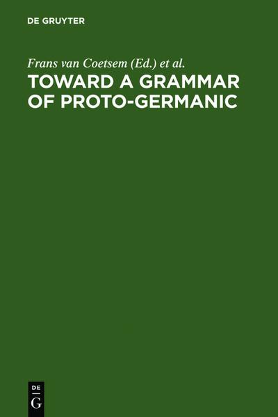 Toward a grammar of Proto-Germanic - Herbert L. Kufner