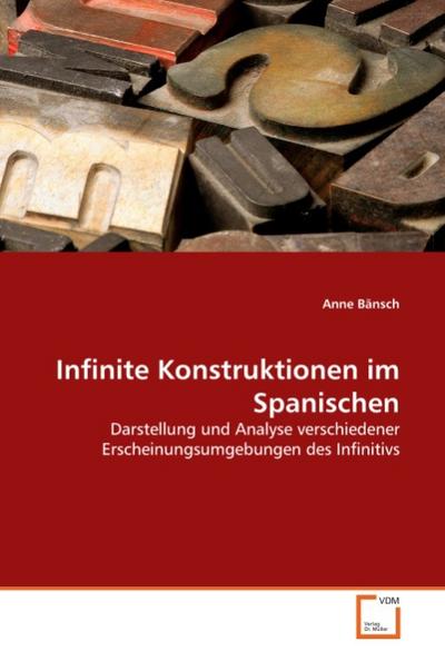 Infinite Konstruktionen im Spanischen - Anne Bänsch