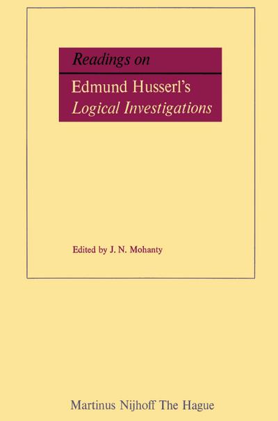 Readings on Edmund Husserl¿s Logical Investigations - J. N. Mohanty