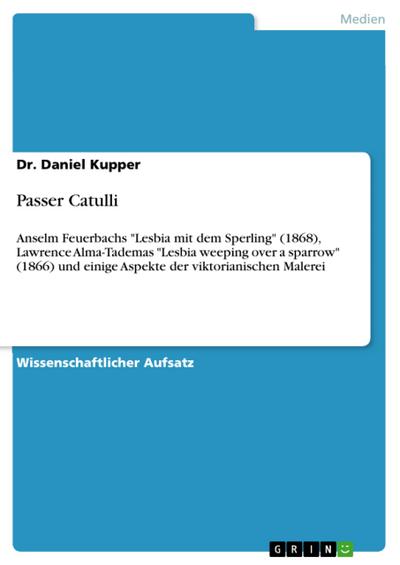 Passer Catulli - Daniel Kupper