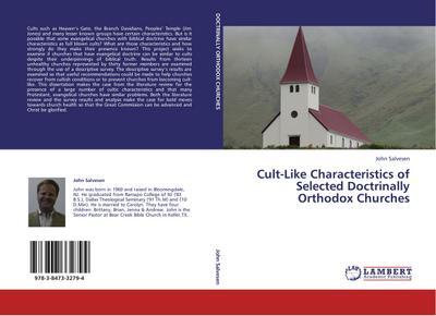 Cult-Like Characteristics of Selected Doctrinally Orthodox Churches - John Salvesen