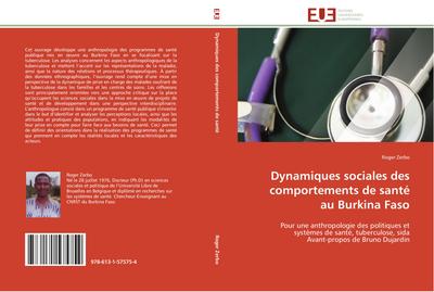 Dynamiques sociales des comportements de santé au Burkina Faso - Roger Zerbo