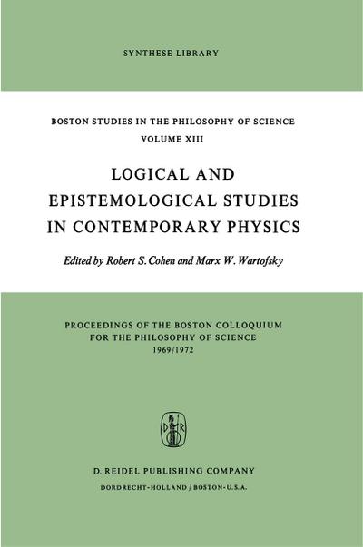 Logical and Epistemological Studies in Contemporary Physics - Marx W. Wartofsky