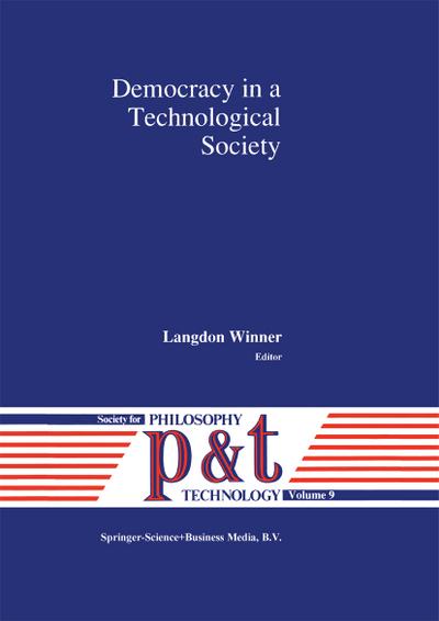 Democracy in a Technological Society - L. Winner