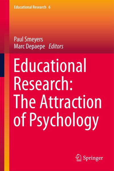 Educational Research: The Attraction of Psychology - Paul Smeyers