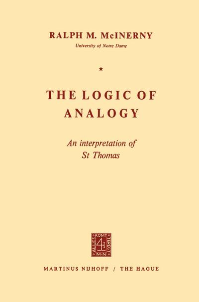 The Logic of Analogy - R. M. McInerny