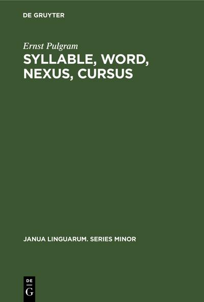 Syllable, Word, Nexus, Cursus - Ernst Pulgram