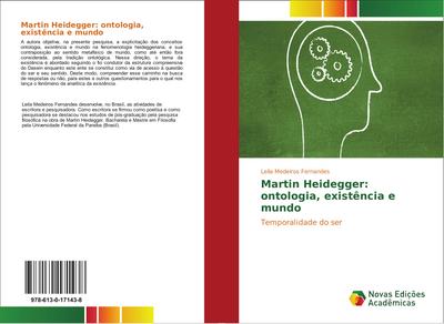 Martin Heidegger: ontologia, existência e mundo - Leila Medeiros Fernandes