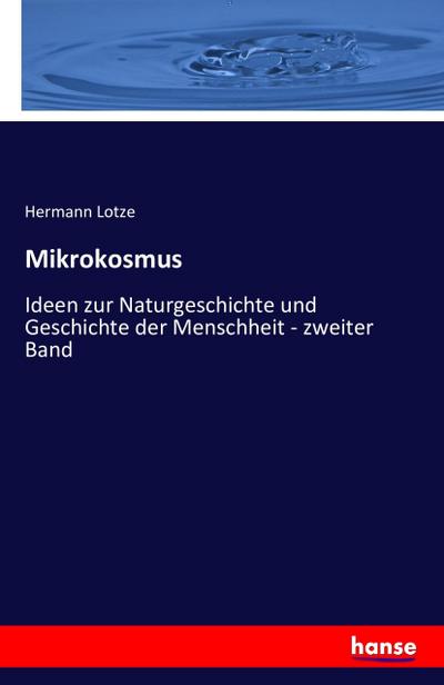 Mikrokosmus - Hermann Lotze