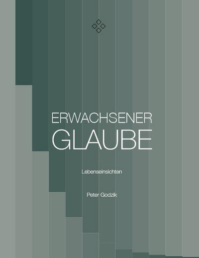 Erwachsener Glaube - Peter Godzik