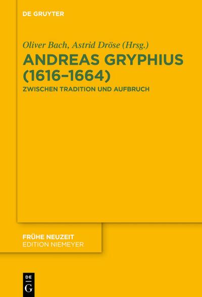 Andreas Gryphius (1616-1664) - Oliver Bach