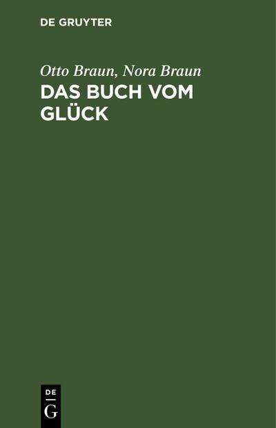 Das Buch vom Glück - Nora Braun