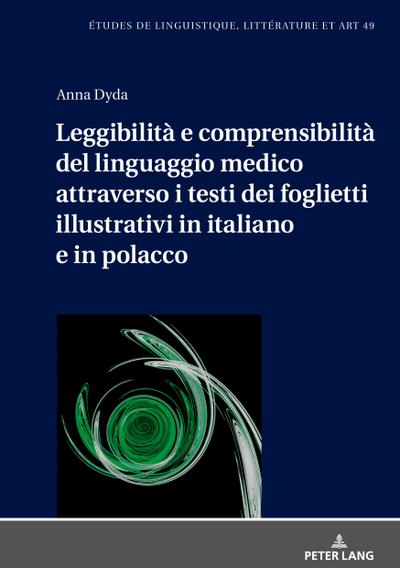 Leggibilità e comprensibilità del linguaggio medico attraverso i testi dei foglietti illustrativi in italiano e in polacco - Anna Dyda
